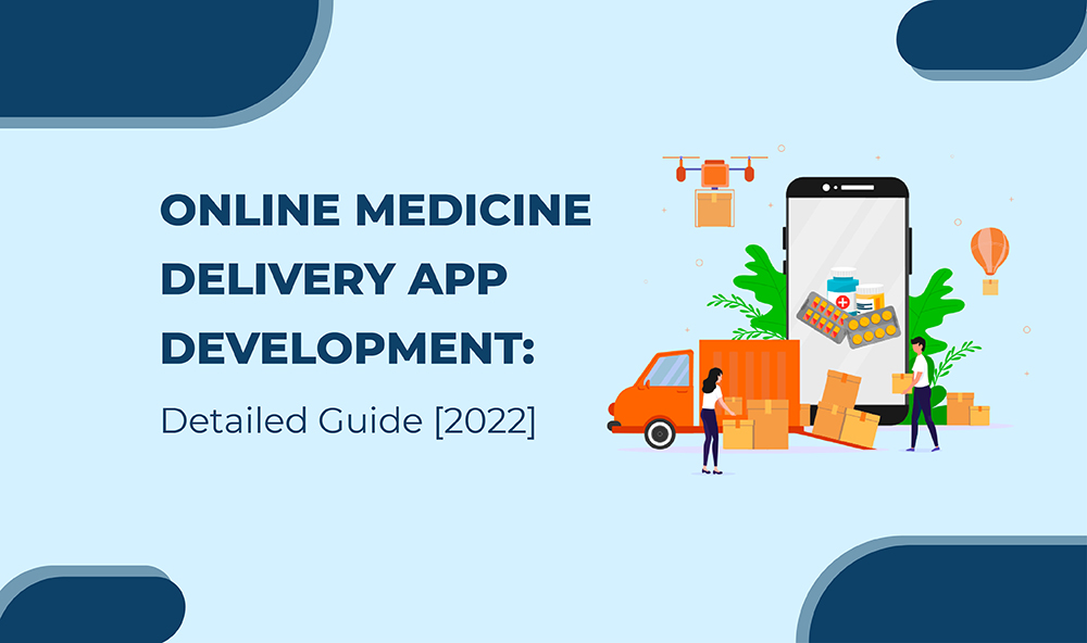 Online-Medicine-Delivery-App-Development