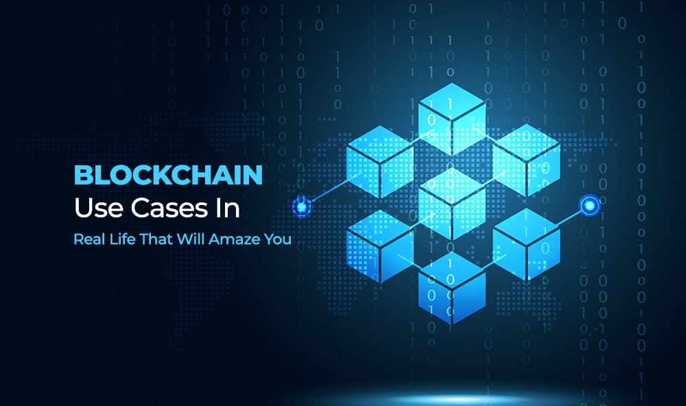 Blockchain Use Cases