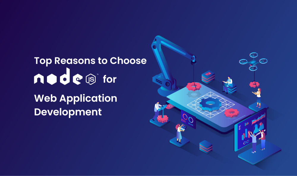 reasons-to-choose-nodejs-web-application.webp