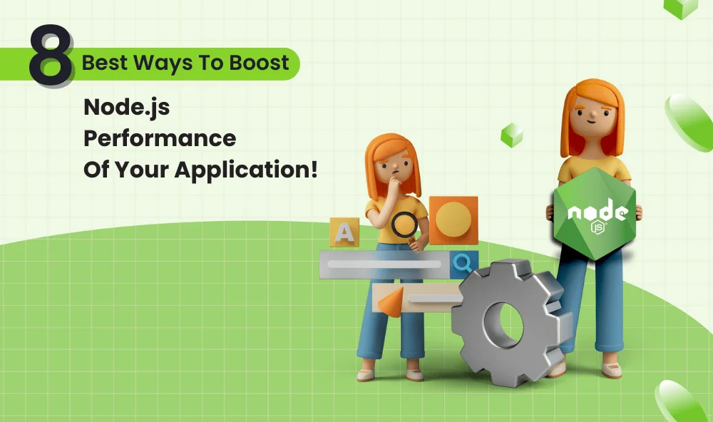 8-Best-Ways-To-Boost-Node.js-Performance-Of-Your-Application