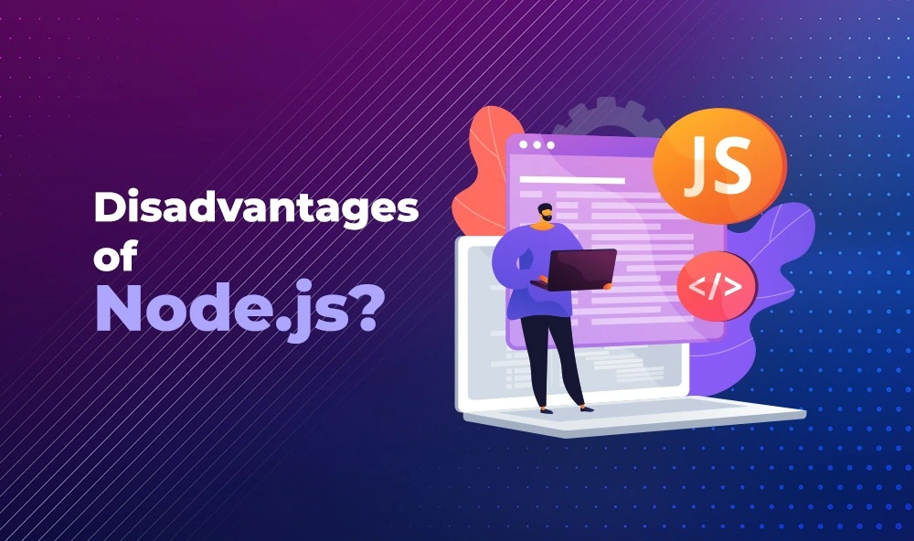 Disadvantages of Nodejs