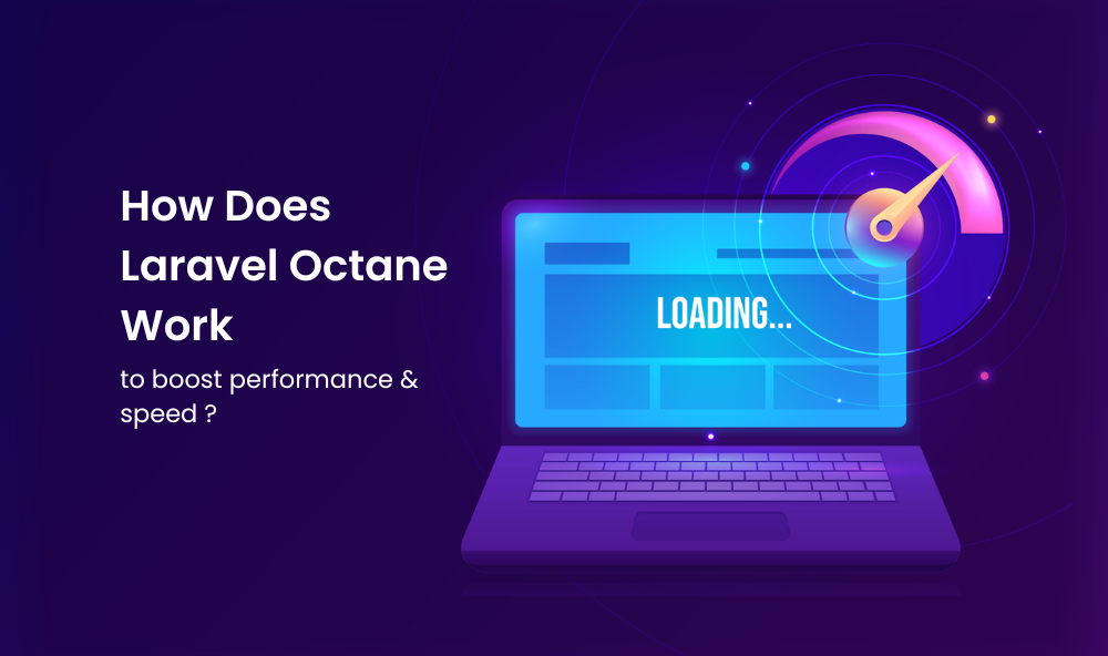 Laravel Octane work to boost performance & speed