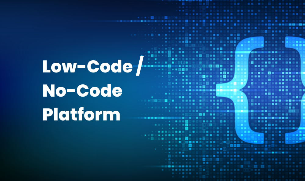 low code and no code platform