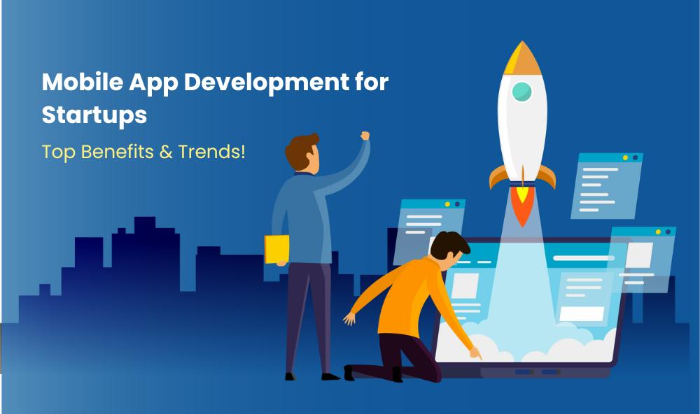 Mobile App Development for Startups