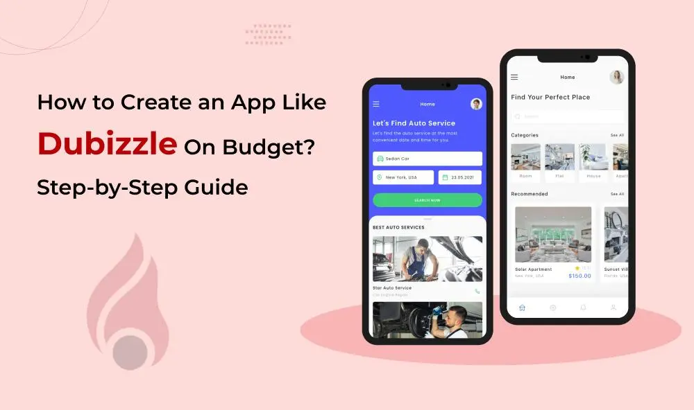 How to Create an App Like Dubizzle app On Budget