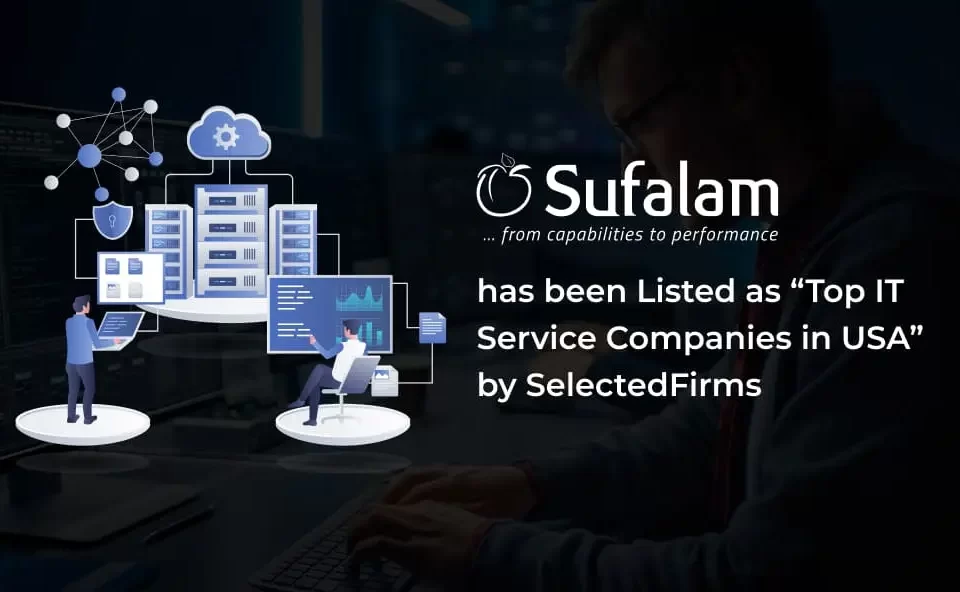 Sufalam Technologies Listed as Top IT Service Companies in USA by SelectedFirms