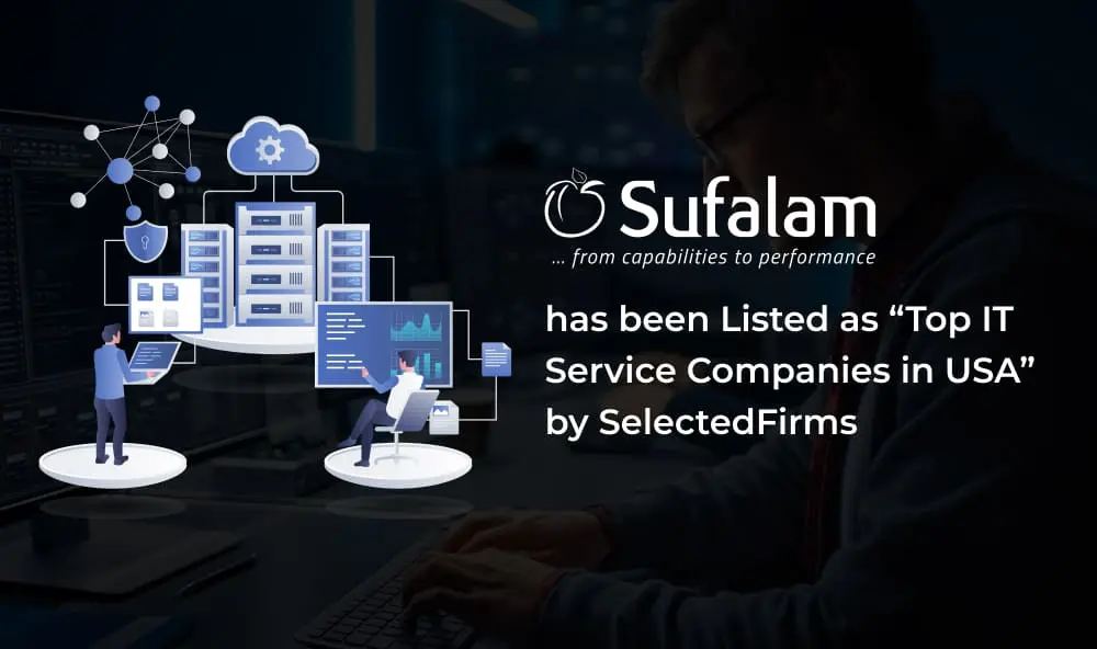 Sufalam Technologies Listed as Top IT Service Companies in USA by SelectedFirms
