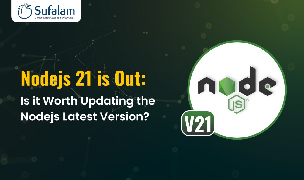 Nodejs 21 is Out