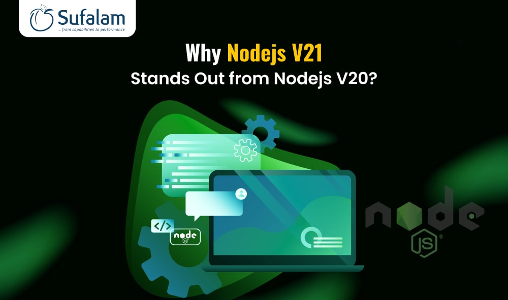 Nodejs V21 Stands Out from Nodejs V20