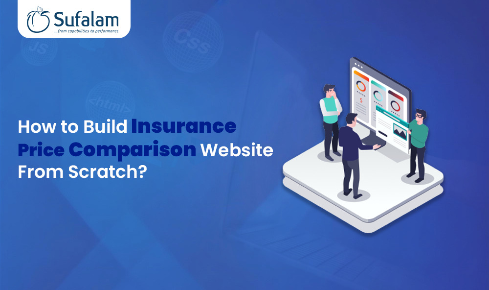 build an Insurance Price Comparison Website