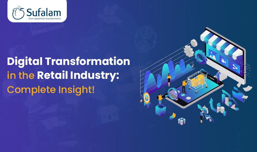 Digital Transformation in the Retail Industry